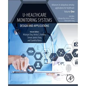 U-Healthcare Monitoring Systems: Design and Applications
