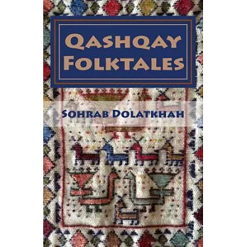 Qashqay Folktales: Transcription, Translation, Glossary