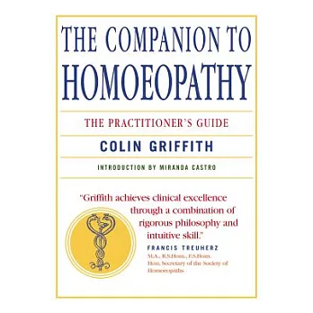 Companion to Homeopathy: The Practitioner’s Guide