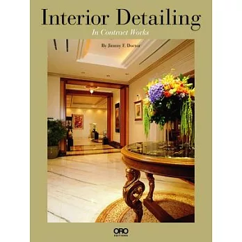 Interior Detailing: In Contract Works
