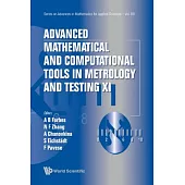 Advanced Mathematical and Computational Tools in Metrology and Testing XI
