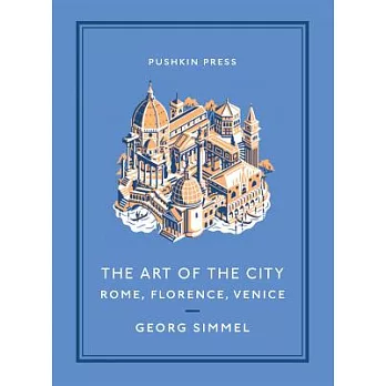 The Art of the City: Rome, Florence, Venice