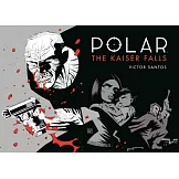 Polar 4: The Kaiser Falls