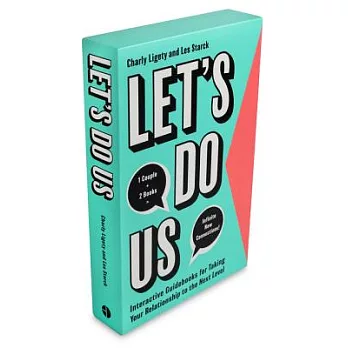 Let’s Do Us: Interactive Guidebooks for Taking Your Relationship to the Next Level