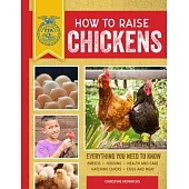 How to Raise Chickens: Everything You Need to Know