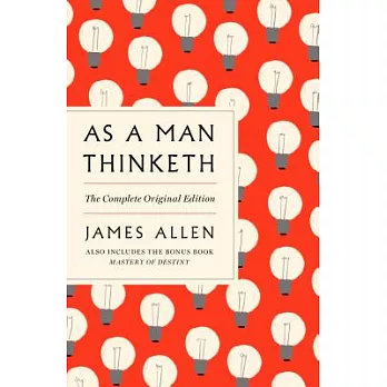 As a Man Thinketh: The Complete Original Edition and Master of Destiny: A GPS Guide to Life