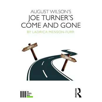 August Wilson’s Joe Turner’s Come and Gone