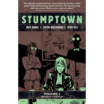 Stumptown 4: The Case of the Cup of Joe