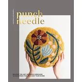 Punch Needle: Master the Art of Punch Needling Accessories for You and Your Home