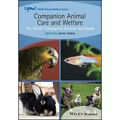 Companion Animal Care and Welfare: The Ufaw Companion Animal Handbook