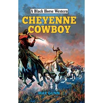 The Cheyenne Cowboy