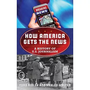 American Journalism: A History