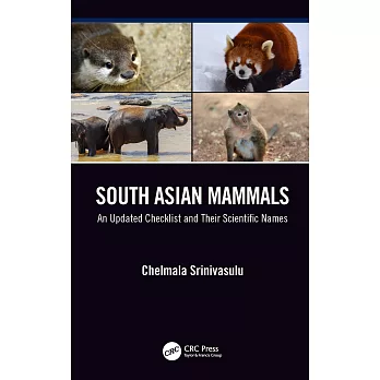 South Asian Mammals: An Updated Checklist and Their Scientific Names