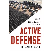 Active Defense: China’s Military Strategy Since 1949