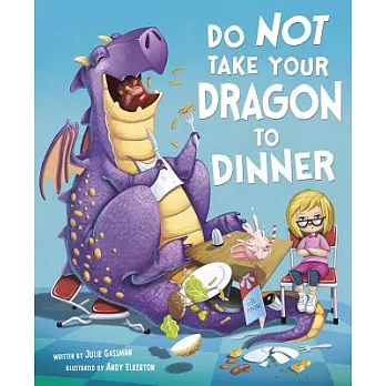 Do not take your dragon to dinner /