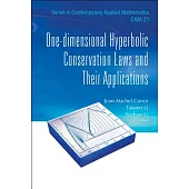 One-Dimensional Hyperbolic Conservation Laws and Their Applications
