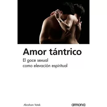 Amor Tantrico / Tantric Love