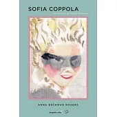 Sofia Coppola: The Politics of Visual Pleasure