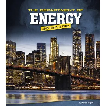 The Department of Energy: A Look Behind the Scenes