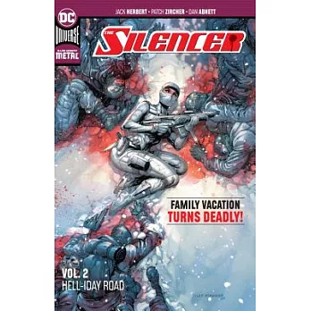 The Silencer Vol. 2: Hell-Iday Road (New Age of Heroes)