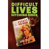 Difficult Lives Hitching Rides