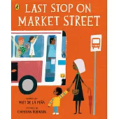 【凱迪克x紐伯瑞雙料大獎得主】市場街最後一站 Last Stop on Market Street