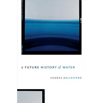 A Future History of Water