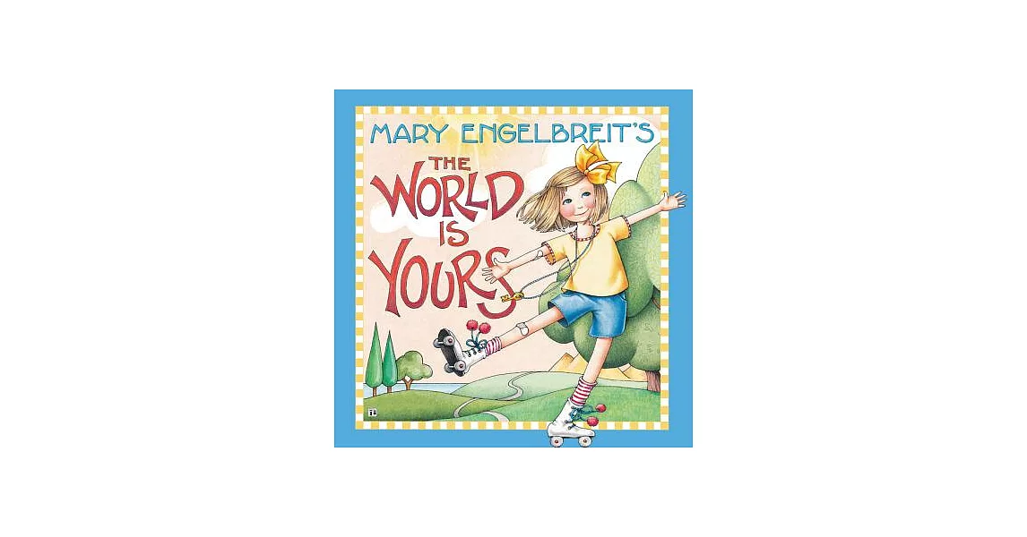 Mary Engelbreit’s The World Is Yours | 拾書所
