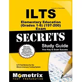 ILTS Elementary/Middle Grades 110 Exam Secrets: ILTS Test Review for the Illinois Licensure Testing System