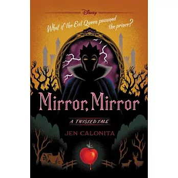 Mirror, mirror  : a twisted tale /