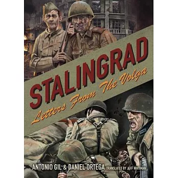 Stalingrad: Letters from the Volga