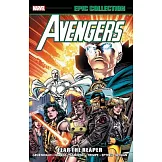 Avengers Epic Collection: Fear the Reaper