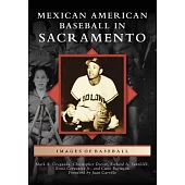 Mexican American Baseball in Sacramento