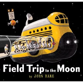 Field trip to the moon / by John Hare.  Hare, John, (Children's book illustrator), author, illustrator.