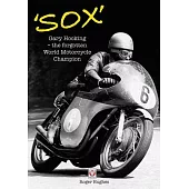 ’sox’: Gary Hocking - The Forgotten World Motorcycle Champion