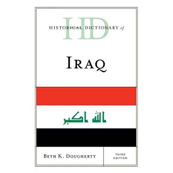 Historical Dictionary of Iraq - 2 Vol Set