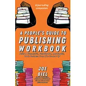 A People’s Guide to Publishing Workbook
