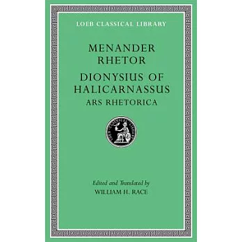 Menander Rhetor: Dionysius of Halicarnassus, Ars Rhetorica