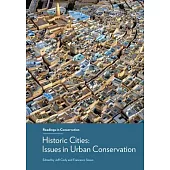 Historic Cities: Issues in Urban Conservation