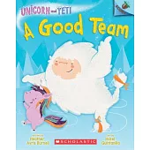 A Good Team (Unicorn and Yeti #2)