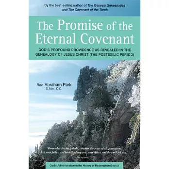 The Promise of the Eternal Covenant: God’s Profound Providence As Revealed in the Genealogy of Jesus Christ; Postexilic Period