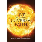 Live With the Universal Faith