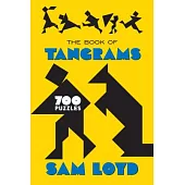 The Book of Tangrams: 700 Puzzles