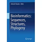 Bioinformatics: Sequences, Structures, Phylogeny