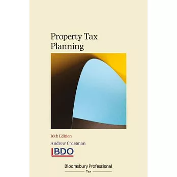 Property Tax Planning: (sixteenth Edition)
