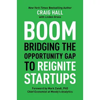 Boom: Bridging the Opportunity Gap to Reignite Startups