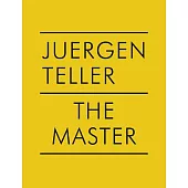 Juergen Teller: The Master IV