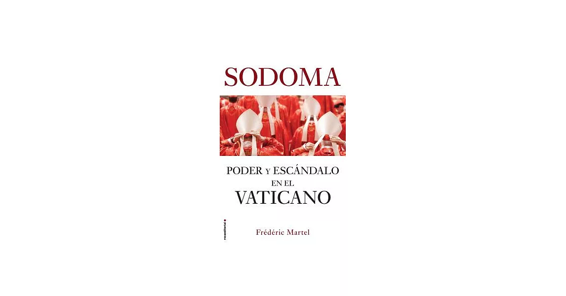 Sodoma: Poder y escándalo en el Vaticano / Power and Corruption Inside The Vatican | 拾書所