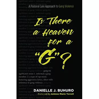 Is There a Heaven for a ＂G＂?: A Pastoral Care Approach to Gang Violence