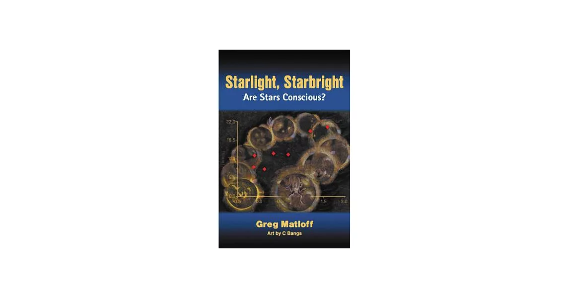 Starlight, Starbright: Are Stars Conscious? | 拾書所